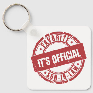 Its Official Im The Favourite Son In Law Keychain