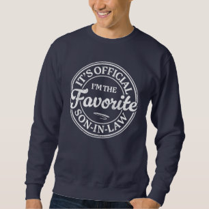 It's official i'm the favourite son-in-law Sweatshirt
