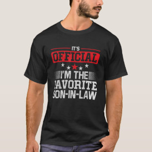 It's Official I'm The Favourite Son-In-Law T-Shirt