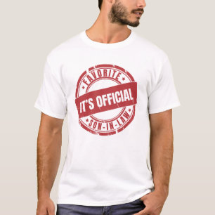 Its Official Im The Favourite Son In Law T-Shirt