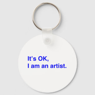 It's OK, I am an artist. Keychain