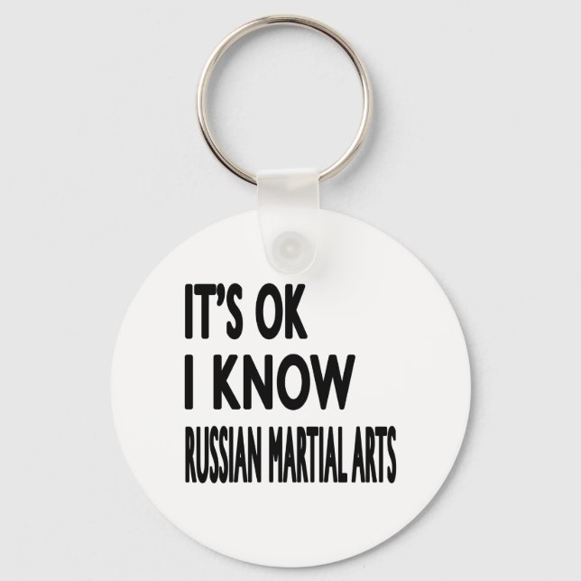 It's Ok I know Russian Martial Arts Keychain (Front)