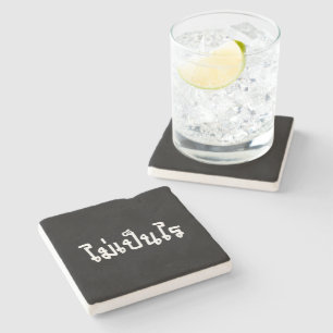 It's OK ♦ Mai Pen Rai in Thai Language Script ♦ Stone Coaster