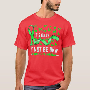 Its Ok Not To Be Ok Mental Health Awareness Butter T-Shirt