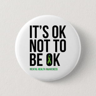 It's Ok Not To Be Ok - Mental Health Awareness Rib 2 Inch Round Button