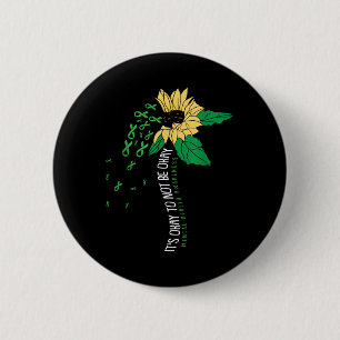 Its Ok Not To Be Ok Mental Health Awareness Sunflo 2 Inch Round Button