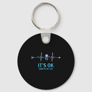 It's Ok Not To Be Ok Semicolon Suicide Prevention  Keychain