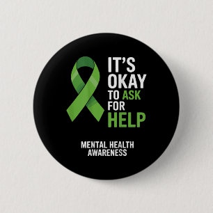 Its Ok To Ask For Help Mental Health Awareness Rib 2 Inch Round Button