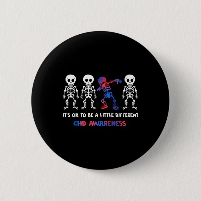 Its Ok To Be A Little Different Chd Awareness  2 Inch Round Button (Front)