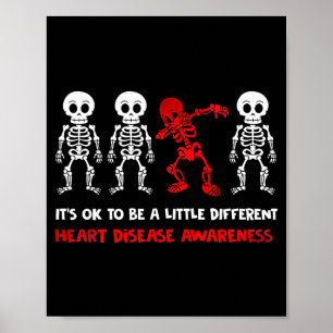 It's Ok To Be A Little Different Heart Disease Awa Poster