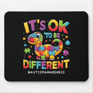Its Ok To Be Different Autism Awareness Cute T Rex Mouse Pad