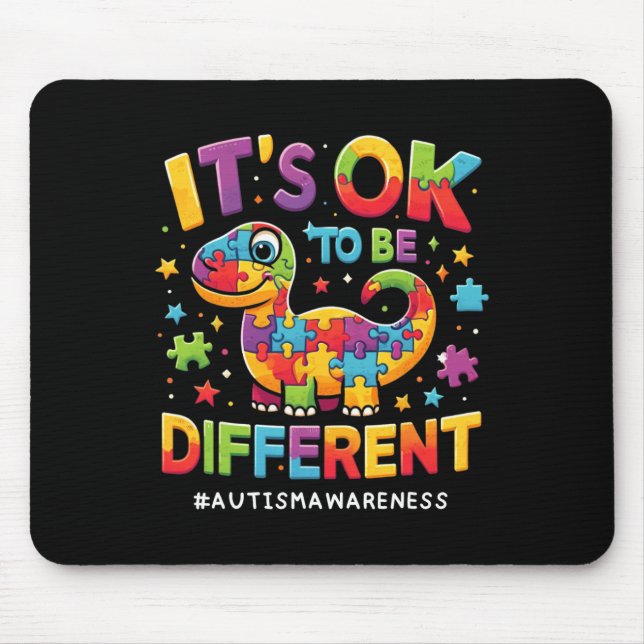 Its Ok To Be Different Autism Awareness Cute T Rex Mouse Pad (Front)