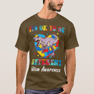 Its Ok To Be Different Autism Awareness Dino Trex  T-Shirt