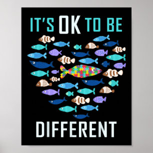 It's Ok To Be Different Autism Awareness Fish Teac Poster