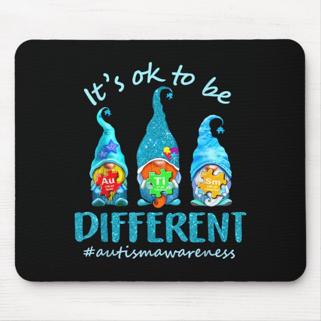 Its Ok To Be Different Autism Awareness Gnomes  Mouse Pad (Front)