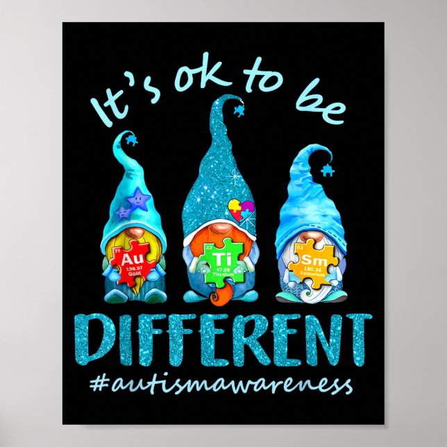Its Ok To Be Different Autism Awareness Gnomes  Poster (Front)