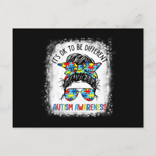 It's Ok To Be Different Autism Awareness Messy Bun Postcard