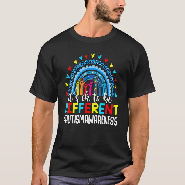 It's Ok To Be Different Autism Awareness Rainbow H T-Shirt (Front)