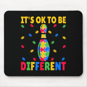 It's Ok To Be Different - Bowling Lover Autism Awa Mouse Pad