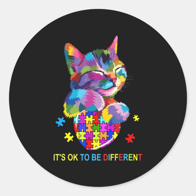 It's Ok To Be Different Cat Autism Awareness lover Classic Round Sticker (Front)