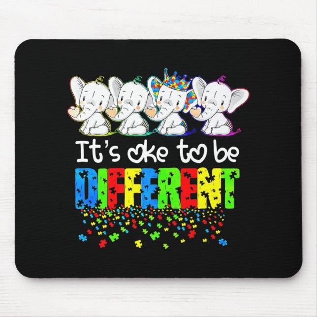 It's Ok To Be Different Cute Elephant Autism Aware Mouse Pad (Front)