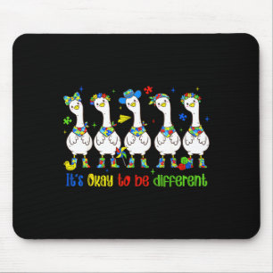 It's-ok to be different cute silly-goose autism mouse pad