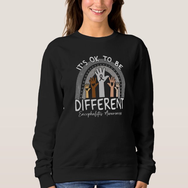 It's Ok To Be Different Encephalitis Awareness Sil Sweatshirt (Front)