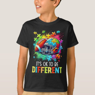 It's Ok To Be Different Football Autism Awareness T-Shirt