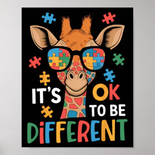 It's Ok To Be Different Giraffe Autism Awareness B Poster