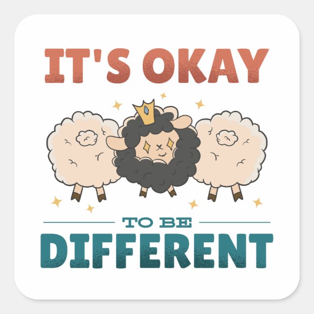 It's OK to be different Invitation Square Sticker (Front)