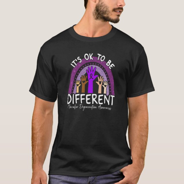 It's Ok To Be Different Macular Degeneration Aware T-Shirt (Front)