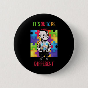 Its Ok To Be Different Ok Autism Awareness 2 Inch Round Button