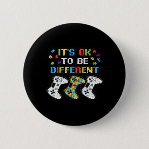 Its Ok To Be Different Video Game Gamer Autism Awa 2 Inch Round Button