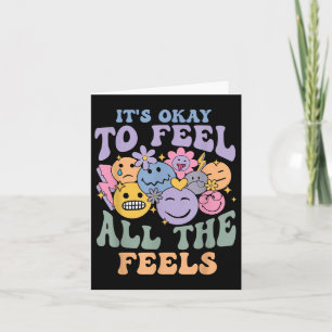 Its Ok To Feel All The Feels Mental Health S Kids Card