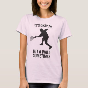 It's OK to Hit a Wall Sometimes T-Shirt