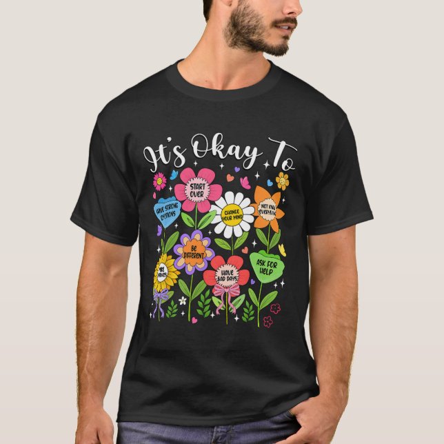 It's Ok To Make Mistakes Be Different Mental Healt T-Shirt (Front)