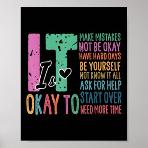 Its Ok To Make Mistakes Not Know It All Mental Hea Poster