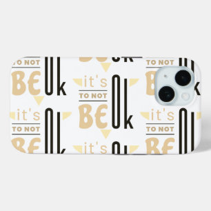 It's OK to not be OK iPhone 15 Case