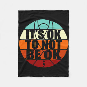 It's Ok To Not Be Ok Happy Suicide Awareness Graph Fleece Blanket