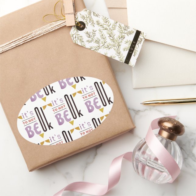 It's OK to not be OK Oval Sticker (Gifting)