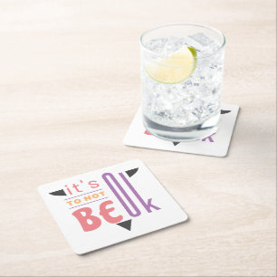It's ok to not be ok square paper coaster