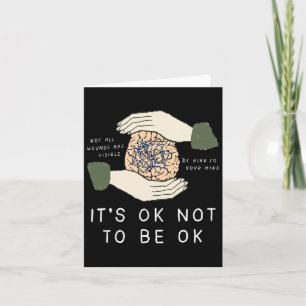 Its Ok To Not Be Ok Suicide Prevention Awareness B Card