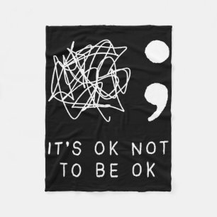 Its Ok To Not Be Ok Suicide Prevention Awareness Y Fleece Blanket