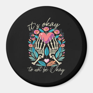 Its Ok To Not Ok Skeleton Hands With Heart Minimal Magnet