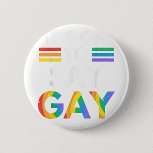 Its Ok To Say Gay Florida Trans Stay Proud LGBTQ G 2 Inch Round Button