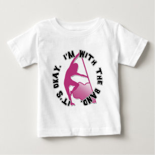 It's Okay, I'm With The Band Baby T-Shirt