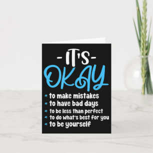 Its Okay Mental Health Awareness Suicide Preventio Card