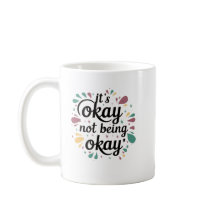 It's okay not being okay