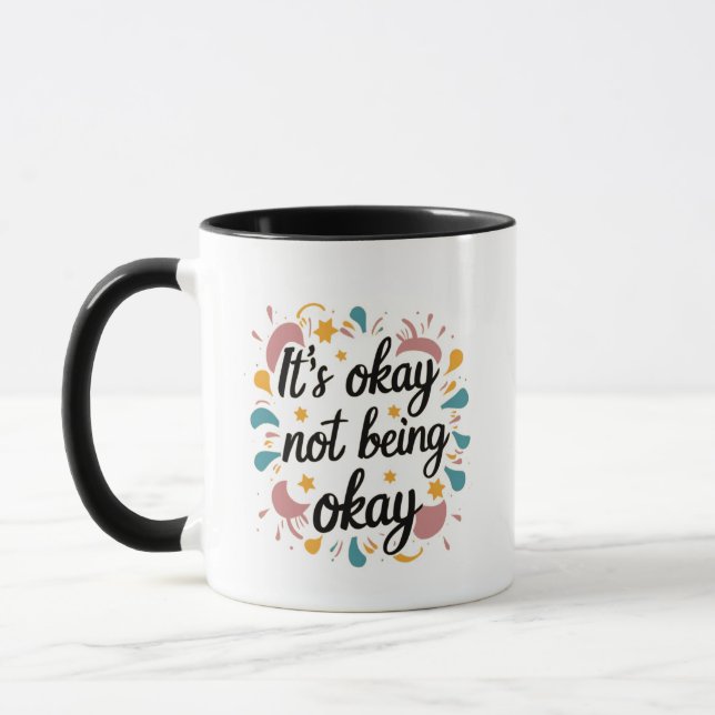 It's okay not being okay mug (Left)