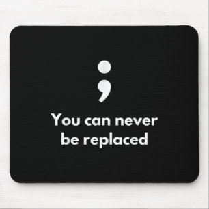 Its Okay Not To Be Okay Semicolon Mental Health Aw Mouse Pad